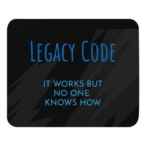 Mouse Pad - Legacy Code It Works But No One Knows How - Image 3