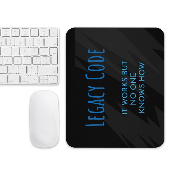 Mouse Pad - Legacy Code It Works But No One Knows How - Image 4